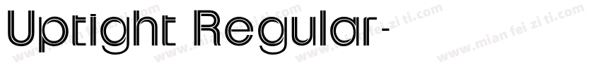 Uptight Regular字体转换